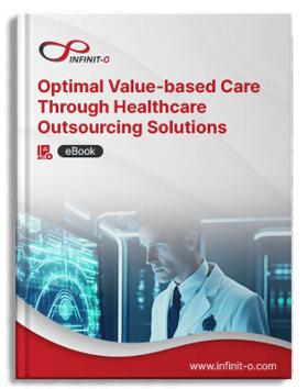 Optimal Value-based Care Through Healthcare Outsourcing Solutions3